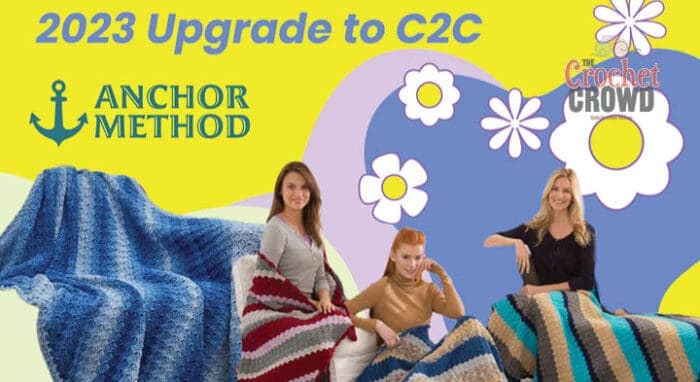 2023 Upgrade to Crochet Corner to Corner Blankets