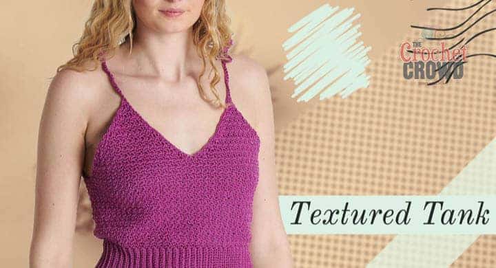 Crochet Textured Patons Tank Top