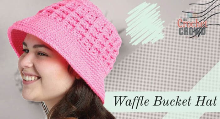 Crochet Waffle Bucket Hat