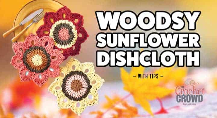 Woodsy Crochet Flower Dishcloth + Tutorial