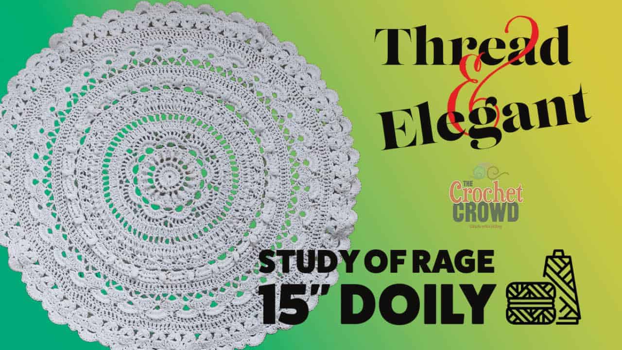 15″ Crochet Thread Doily + Tutorial
