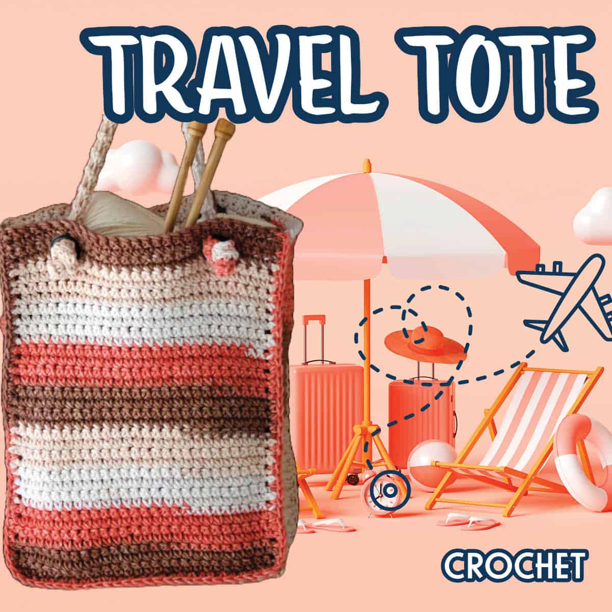 Crochet Travel Tote for Projects and More Pattern
