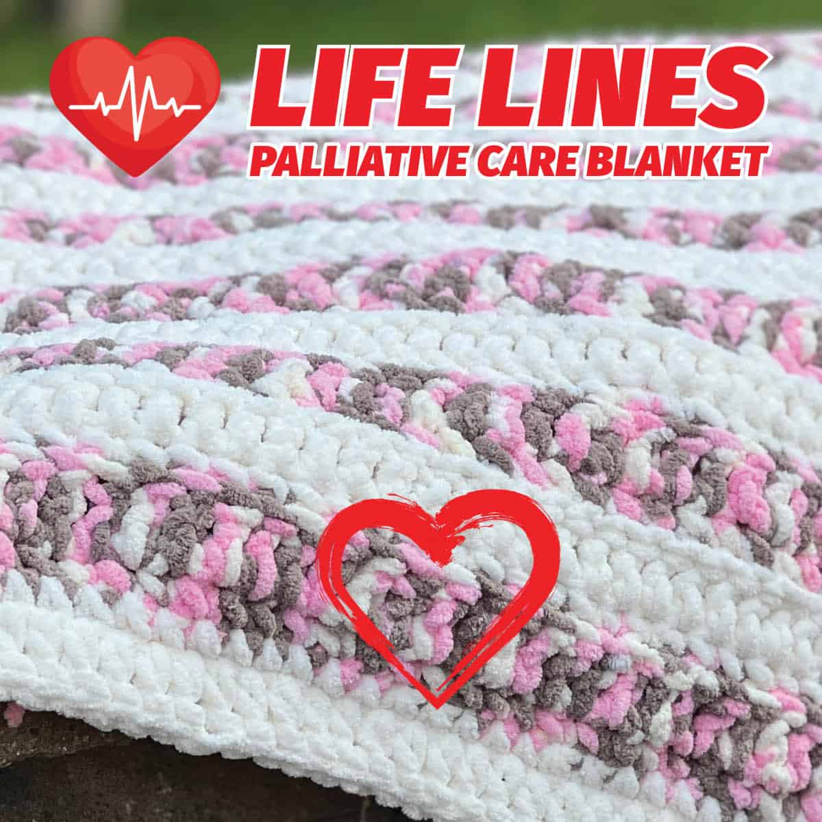 Life Lines Palliative Care Blanket Crochet Pattern