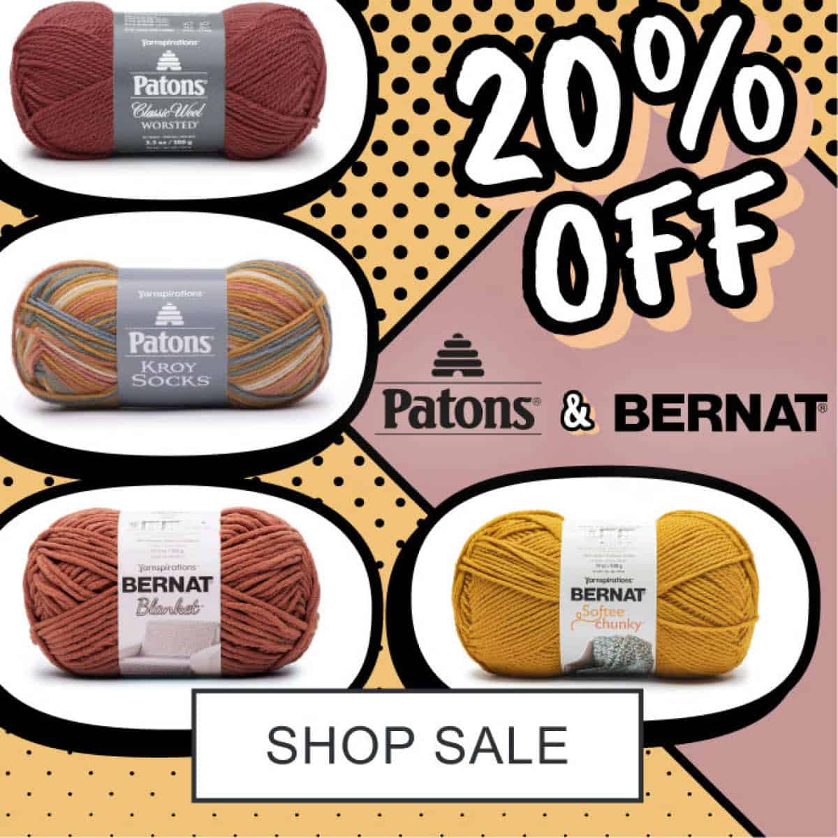 Sale for Patons and Bernat Yarn