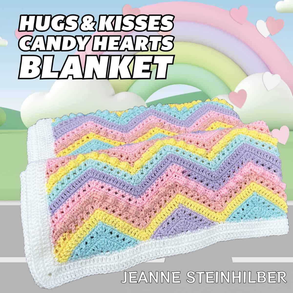 Crochet Candy Hearts Hugs & Kisses Blanket Pattern 