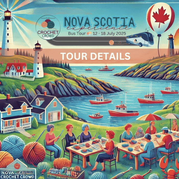 Nova Scotia Crochet Adventure 2025