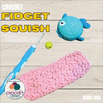 Lily Fidget Squish Crochet ADHD Toy Pattern