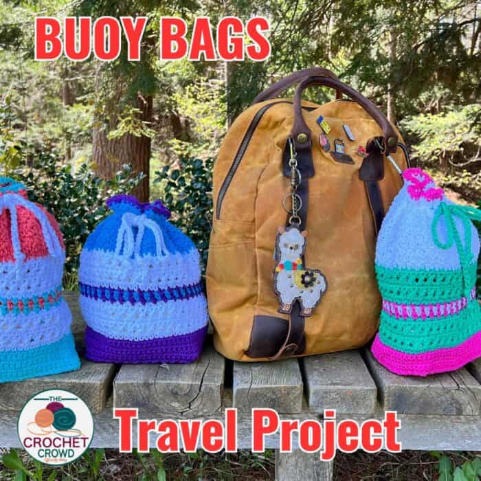Cute Little Buoy Bags for Traveling and Crocheting