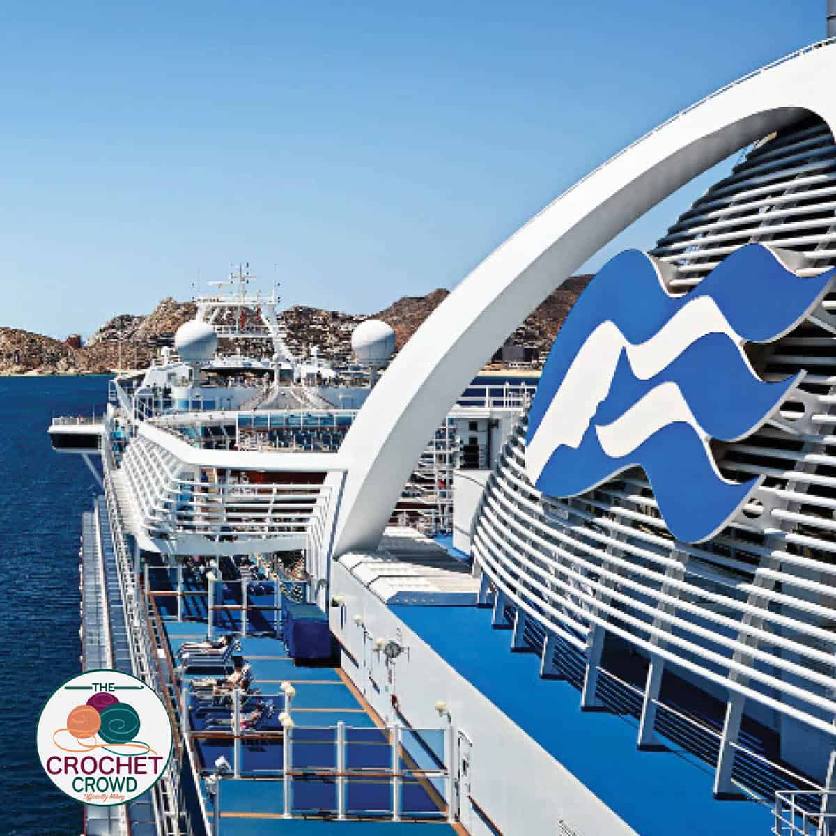 The Crochet Crowd on Princess Ruby Cruise Ship