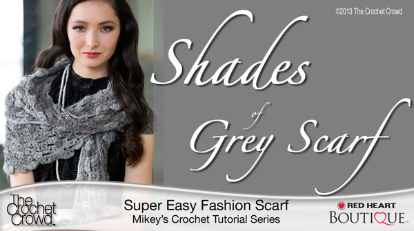 Shades of Grey Scarf Crochet Pattern